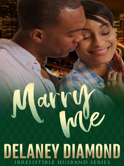 Title details for Marry Me by Delaney Diamond - Available